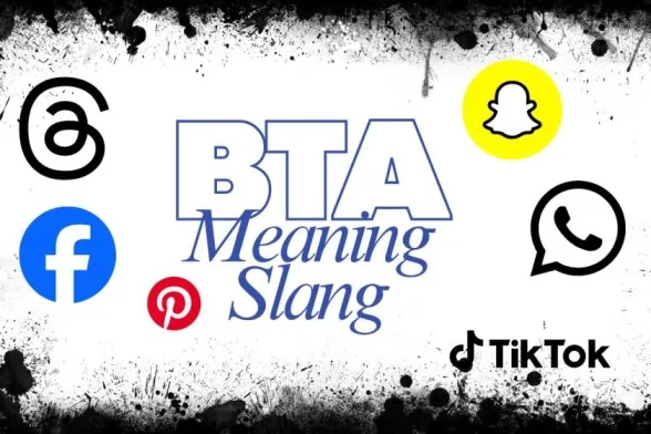 BTA Meaning Slang: What Does BTA Really Mean in 2025? 1 Discover what BTA means in slang—Better Than Average, Belt to Ass, or Back to Action? Complete guide to usage, examples & when to avoid this confusing term.